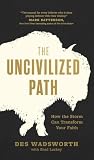 The Uncivilized P...