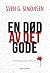 En død av det gode