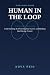 HUMAN IN THE LOOP: A No-Hyp...