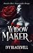 WIDOW MAKER