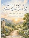Who God Is, How God Sees Us by Chad Gott Who God Is, How God Sees Us by Chad Gott
