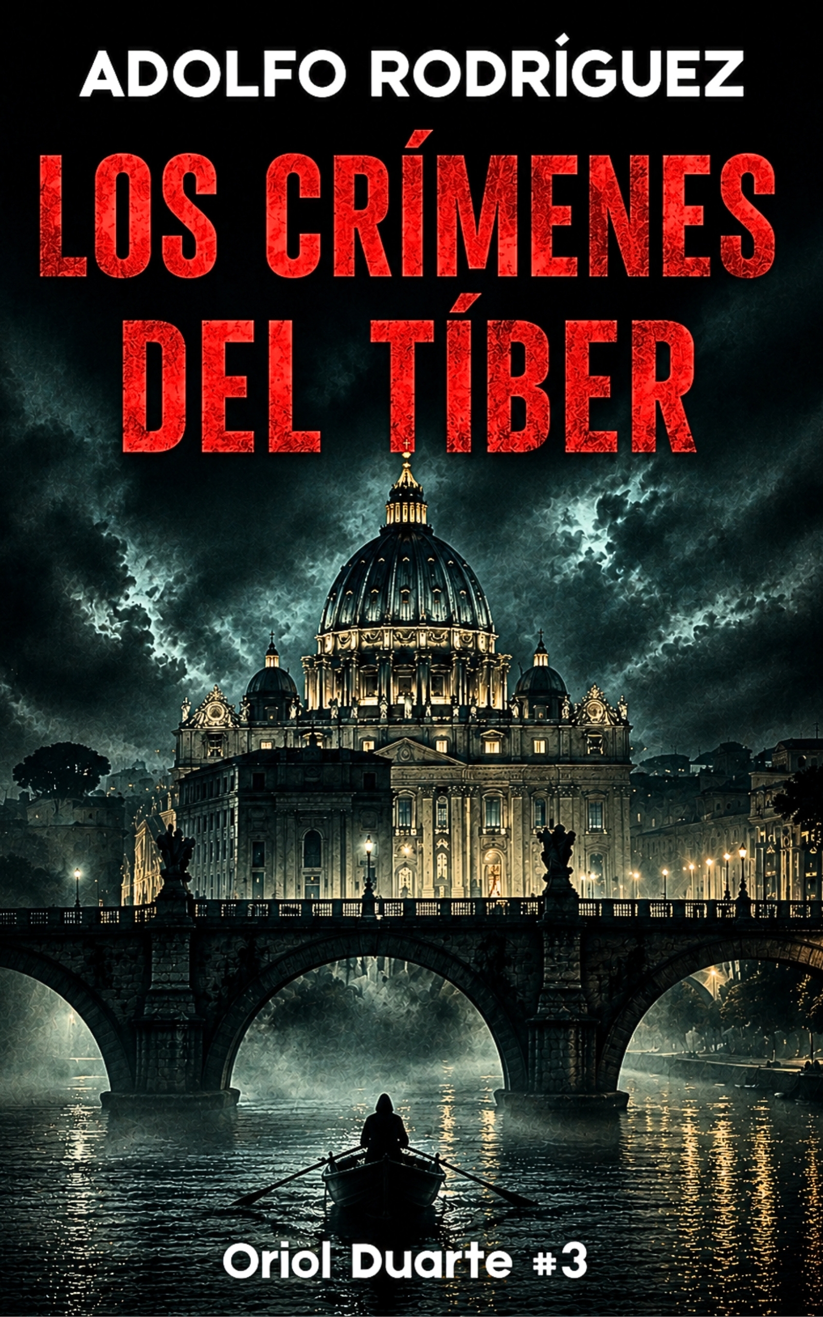 Los crímenes del Tíber (Inspector Oriol Duarte, #3)