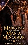 Marrying the Mafi...