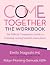 Come Together by Emily Nagoski