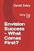 Envision Success - What Com...