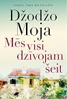 Mēs visi dzīvojam...