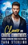 Claws and Chaotic...