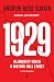 1929. Największy krach w historii Wall Street