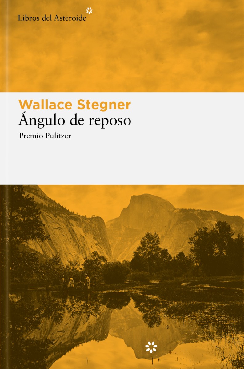 Portada de Ángulo de reposo, de Wallace Stegner