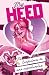 Miss Heed: Confesiones de una superheroína (Spanish Edition)