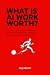 What Is AI Work Worth?: Fai...