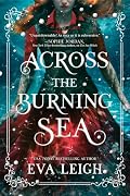 Across the Burning Sea