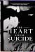 The Heart Before Suicide: P...