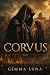 CORVUS: A Historical Novel of Rebellion, Faith, and Betrayal in Nero's Rome