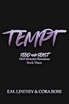 Tempt by Cora Rose Tempt by Cora Rose
