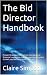 The Bid Director Handbook: ...