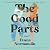 The Good Parts