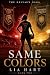 Same Colors: A Sapphic Sports Romance (The Delvaux Saga Book 2)