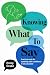 Knowing What To Say: Practi...