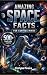 Amazing Space Facts for Curious Minds by Fishpa Press
