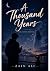 A thousand years : Some goo...