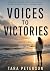 Voices to Victories: A Memoir of Addiction, Illusion and Control