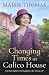 Changing Times at Calico House by Maisie Thomas Changing Times at Calico House by Maisie Thomas
