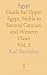 Egypt: Guide for Upper Egypt, Nubia to Second Cataract, and Western Oases