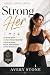StrongHER Body: The Science...
