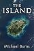 The Island by Michael Burns