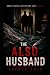 THE ALSO HUSBAND by Rachel Cole