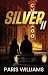 Silver II by Paris Williams