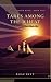 Tares Among the Wheat: A Ch...