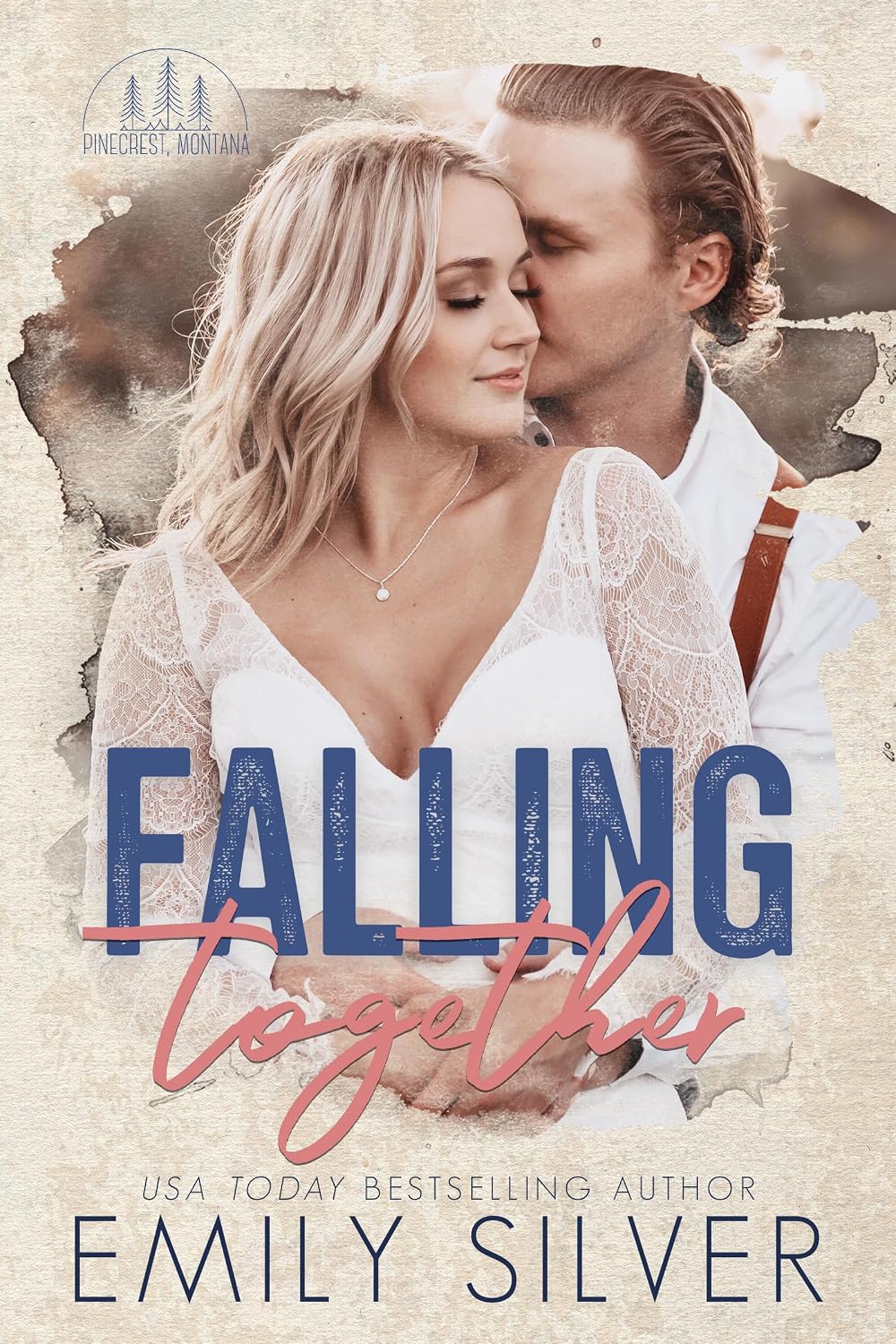 Falling Together (Pinecrest, Montana #3)