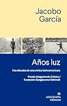 Años luz: Dos déc...