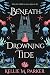 Beneath the Drowning Tide