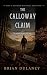 THE CALLOWAY CLAIM (Dirt & ...