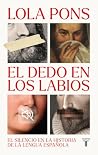 El dedo en los la...