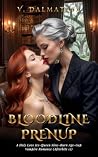 Bloodline Prenup:...