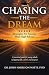 Chasing the Dream by John Harrison Watts