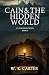 Cain & The Hidden World: Ca...