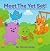 Meet The Yet Set!: Growth M...