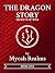 The Dragon Story: Secrets o...