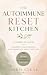 The Autoimmune Reset Kitchen  by Doris Clear
