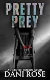 Pretty Prey: An E...