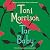 Tar Baby by Toni Morrison