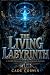THE LIVING LABYRINTH: A Lit...