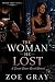 The Woman He Lost by Zoe Gray