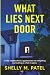 What Lies Next Door by Shelly M. Patel