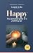 Learning to Be Happy by Christelle Chartier